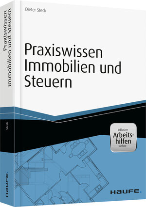 Buchcover Praxiswissen Immobilien und Steuern - inkl. Arbeitshilfen online | Dieter Steck | EAN 9783648057391 | ISBN 3-648-05739-1 | ISBN 978-3-648-05739-1