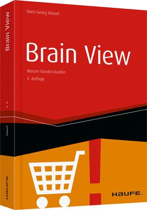 Buchcover Brain View | Hans-Georg Häusel | EAN 9783648065365 | ISBN 3-648-06536-X | ISBN 978-3-648-06536-5