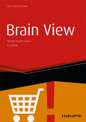 Buchcover Brain View | Hans-Georg Häusel | EAN 9783648065372 | ISBN 3-648-06537-8 | ISBN 978-3-648-06537-2