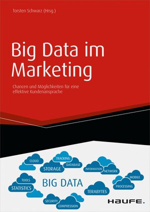 Buchcover Big Data im Marketing | Torsten Schwarz | EAN 9783648065877 | ISBN 3-648-06587-4 | ISBN 978-3-648-06587-7