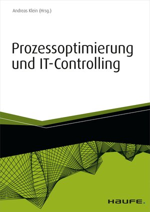 Buchcover Prozessoptimierung und IT-Controlling  | EAN 9783648066089 | ISBN 3-648-06608-0 | ISBN 978-3-648-06608-9