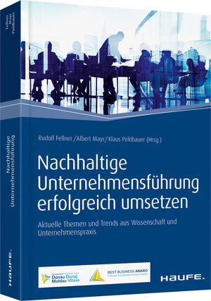 Buchcover Nachhaltige Unternehmensführung erfolgreich umsetzen | Rudolf Fellner | EAN 9783648066799 | ISBN 3-648-06679-X | ISBN 978-3-648-06679-9