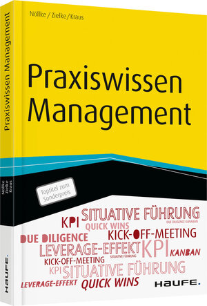 Buchcover Praxiswissen Management | Matthias Nöllke | EAN 9783648070147 | ISBN 3-648-07014-2 | ISBN 978-3-648-07014-7