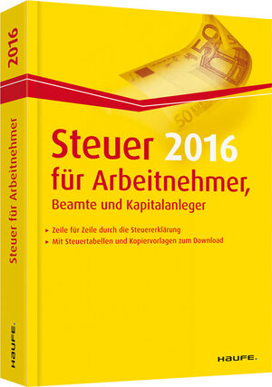 Buchcover Steuer 2016 für Arbeitnehmer, Beamte und Kapitalanleger | Willi Dittmann | EAN 9783648070468 | ISBN 3-648-07046-0 | ISBN 978-3-648-07046-8