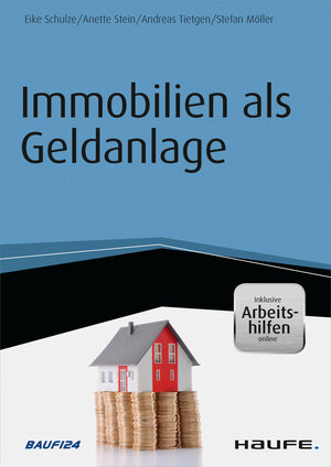 Buchcover Immobilien als Geldanlage - inkl. Arbeitshilfen online | Eike Schulze | EAN 9783648070598 | ISBN 3-648-07059-2 | ISBN 978-3-648-07059-8