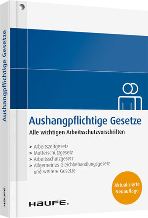 Buchcover Aushangpflichtige Gesetze  | EAN 9783648071762 | ISBN 3-648-07176-9 | ISBN 978-3-648-07176-2