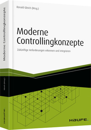 Buchcover Moderne Controllingkonzepte | Ronald Gleich | EAN 9783648072165 | ISBN 3-648-07216-1 | ISBN 978-3-648-07216-5