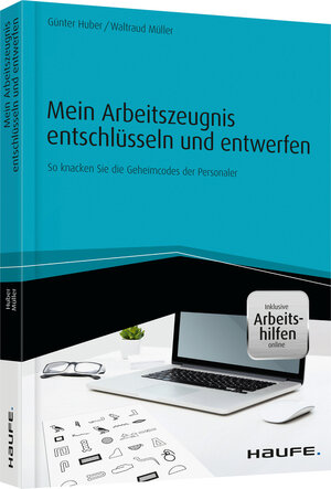 Buchcover Mein Arbeitszeugnis entschlüsseln und entwerfen - inkl. Arbeitshilfen online | Günter Huber | EAN 9783648079089 | ISBN 3-648-07908-5 | ISBN 978-3-648-07908-9