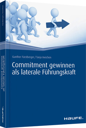 Buchcover Commitment gewinnen als laterale Führungskraft | Gunther Fürstberger | EAN 9783648081921 | ISBN 3-648-08192-6 | ISBN 978-3-648-08192-1