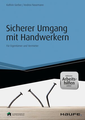 Buchcover Sicherer Umgang mit Handwerkern - inkl. Arbeitshilfen online | Kathrin Gerber | EAN 9783648083079 | ISBN 3-648-08307-4 | ISBN 978-3-648-08307-9