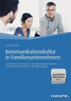 Buchcover Kommunikationskultur in Familienunternehmen | Jochen Waibel | EAN 9783648089699 | ISBN 3-648-08969-2 | ISBN 978-3-648-08969-9