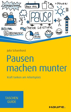 Buchcover Pausen machen munter | Julia Scharnhorst | EAN 9783648094044 | ISBN 3-648-09404-1 | ISBN 978-3-648-09404-4