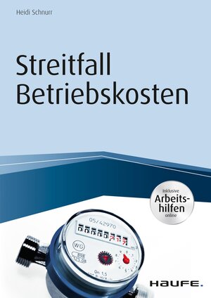 Buchcover Streitfall Betriebskosten - inkl. Arbeitshilfen online | Heidi Schnurr | EAN 9783648094327 | ISBN 3-648-09432-7 | ISBN 978-3-648-09432-7