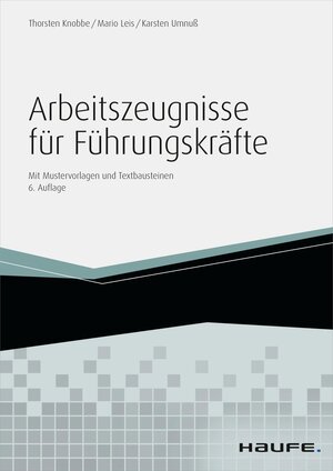 Buchcover Arbeitszeugnisse für Führungskräfte - inkl. Arbeitshilfen online | Thorsten Knobbe | EAN 9783648095058 | ISBN 3-648-09505-6 | ISBN 978-3-648-09505-8