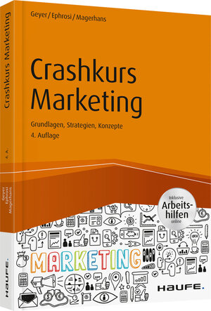 Buchcover Crashkurs Marketing - inkl. Arbeitshilfen online | Helmut Geyer | EAN 9783648095096 | ISBN 3-648-09509-9 | ISBN 978-3-648-09509-6