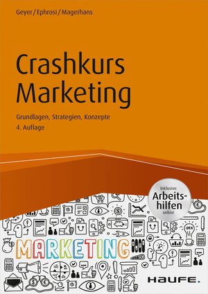 Buchcover Crashkurs Marketing - inkl. Arbeitshilfen online | Helmut Geyer | EAN 9783648095102 | ISBN 3-648-09510-2 | ISBN 978-3-648-09510-2