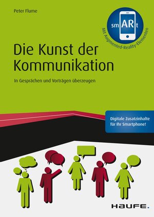 Buchcover Die Kunst der Kommunikation - inkl. Augmented-Reality-App | Peter Flume | EAN 9783648096123 | ISBN 3-648-09612-5 | ISBN 978-3-648-09612-3