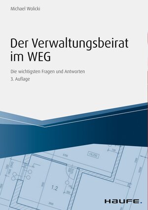 Buchcover Der Verwaltungsbeirat im WEG | Michael Wolicki | EAN 9783648099162 | ISBN 3-648-09916-7 | ISBN 978-3-648-09916-2