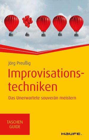 Buchcover Improvisationstechniken | Jörg Preußig | EAN 9783648100172 | ISBN 3-648-10017-3 | ISBN 978-3-648-10017-2