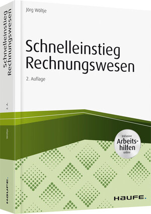 Buchcover Schnelleinstieg Rechnungswesen - inkl. Arbeitshilfen online | Jörg Wöltje | EAN 9783648103210 | ISBN 3-648-10321-0 | ISBN 978-3-648-10321-0