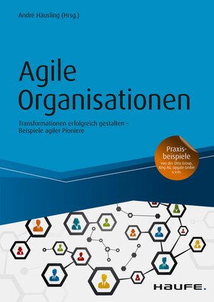 Buchcover Agile Organisationen | EAN 9783648105993 | ISBN 3-648-10599-X | ISBN 978-3-648-10599-3