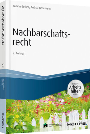 Buchcover Nachbarschaftsrecht - inkl. Arbeitshilfen online | Kathrin Gerber | EAN 9783648106013 | ISBN 3-648-10601-5 | ISBN 978-3-648-10601-3