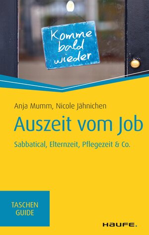 Buchcover Auszeit vom Job | Anja Mumm | EAN 9783648107577 | ISBN 3-648-10757-7 | ISBN 978-3-648-10757-7