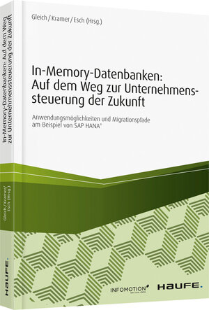 Buchcover In-Memory-Datenbanken: Auf dem Weg zur Unternehmenssteuerung der Zukunft | Ronald Gleich | EAN 9783648108901 | ISBN 3-648-10890-5 | ISBN 978-3-648-10890-1