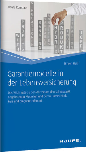 Buchcover Garantiemodelle in der Lebensversicherung | Simson Heiß | EAN 9783648109908 | ISBN 3-648-10990-1 | ISBN 978-3-648-10990-8