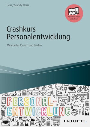 Buchcover Crashkurs Personalentwicklung | Michael Hess | EAN 9783648110263 | ISBN 3-648-11026-8 | ISBN 978-3-648-11026-3