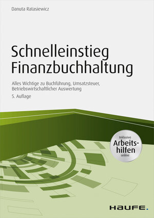Buchcover Schnelleinstieg Finanzbuchhaltung - inkl. Arbeitshilfen online | Danuta Ratasiewicz | EAN 9783648110621 | ISBN 3-648-11062-4 | ISBN 978-3-648-11062-1