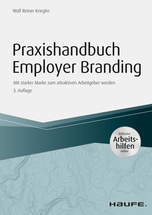 Buchcover Praxishandbuch Employer Branding - mit Arbeitshilfen online | Wolf Reiner Kriegler | EAN 9783648111215 | ISBN 3-648-11121-3 | ISBN 978-3-648-11121-5