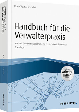 Buchcover Handbuch für die Verwalterpraxis - inkl. Arbeitshilfen online | Peter-Dietmar Schnabel | EAN 9783648112335 | ISBN 3-648-11233-3 | ISBN 978-3-648-11233-5