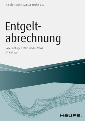 Buchcover Entgeltabrechnung | Carola Hausen | EAN 9783648113387 | ISBN 3-648-11338-0 | ISBN 978-3-648-11338-7