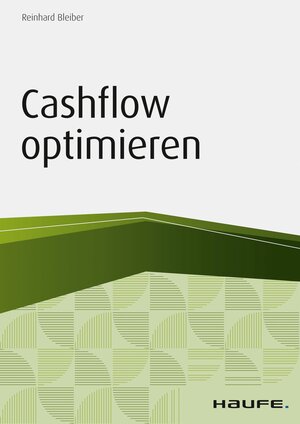 Buchcover Cashflow optimieren | Reinhard Bleiber | EAN 9783648114292 | ISBN 3-648-11429-8 | ISBN 978-3-648-11429-2