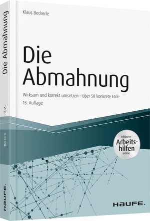 Buchcover Die Abmahnung - inkl. Arbeitshilfen online | Klaus Beckerle | EAN 9783648120415 | ISBN 3-648-12041-7 | ISBN 978-3-648-12041-5