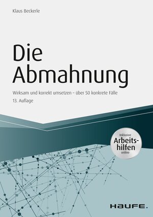 Buchcover Die Abmahnung - inkl. Arbeitshilfen online | Klaus Beckerle | EAN 9783648120422 | ISBN 3-648-12042-5 | ISBN 978-3-648-12042-2