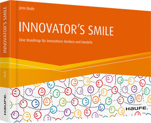 Buchcover INNOVATOR'S SMILE | Jens Bode | EAN 9783648120910 | ISBN 3-648-12091-3 | ISBN 978-3-648-12091-0