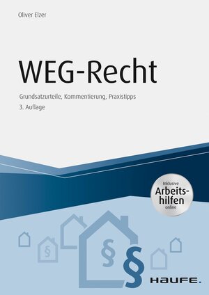 Buchcover WEG-Recht - inkl. Arbeitshilfen online | Oliver Elzer | EAN 9783648123652 | ISBN 3-648-12365-3 | ISBN 978-3-648-12365-2