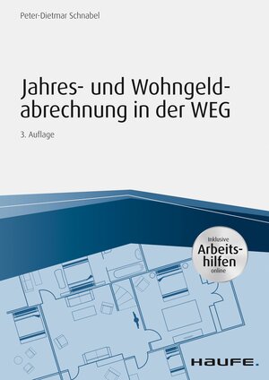 Buchcover Jahres- und Wohngeldabrechnung in der WEG | Peter-Dietmar Schnabel | EAN 9783648123676 | ISBN 3-648-12367-X | ISBN 978-3-648-12367-6