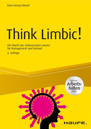 Buchcover Think Limbic! Inkl. Arbeitshilfen online | Hans-Georg Häusel | EAN 9783648127223 | ISBN 3-648-12722-5 | ISBN 978-3-648-12722-3