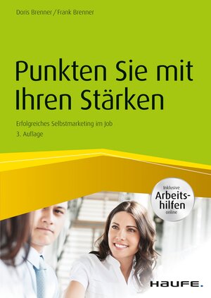 Buchcover Punkten Sie mit Ihren Stärken - inkl. Arbeitshilfen online | Doris Brenner | EAN 9783648131985 | ISBN 3-648-13198-2 | ISBN 978-3-648-13198-5