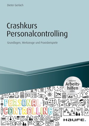 Buchcover Crashkurs Personalcontrolling - inkl. Arbeitshilfen online | Dieter Gerlach | EAN 9783648132203 | ISBN 3-648-13220-2 | ISBN 978-3-648-13220-3
