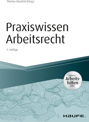 Buchcover Praxiswissen Arbeitsrecht - inkl. Arbeitshilfen online  | EAN 9783648132470 | ISBN 3-648-13247-4 | ISBN 978-3-648-13247-0