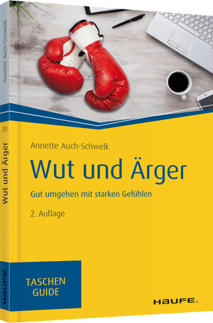 Buchcover Wut und Ärger | Annette Auch-Schwelk | EAN 9783648133446 | ISBN 3-648-13344-6 | ISBN 978-3-648-13344-6