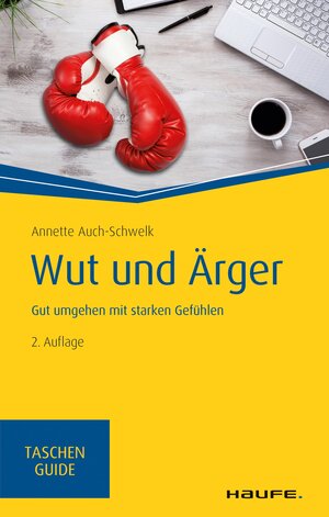 Buchcover Wut und Ärger | Annette Auch-Schwelk | EAN 9783648133453 | ISBN 3-648-13345-4 | ISBN 978-3-648-13345-3