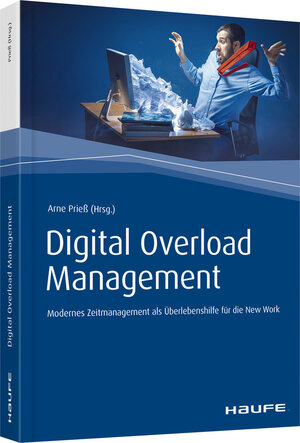 Buchcover Digital Overload Management  | EAN 9783648134306 | ISBN 3-648-13430-2 | ISBN 978-3-648-13430-6