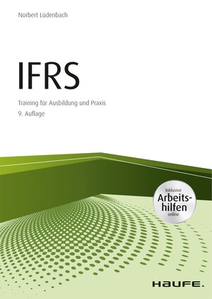Buchcover IFRS - inkl. Arbeitshilfen online | Norbert Lüdenbach | EAN 9783648134719 | ISBN 3-648-13471-X | ISBN 978-3-648-13471-9