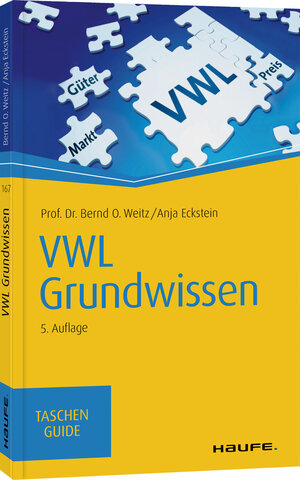 Buchcover VWL Grundwissen | Bernd O. Weitz | EAN 9783648134726 | ISBN 3-648-13472-8 | ISBN 978-3-648-13472-6