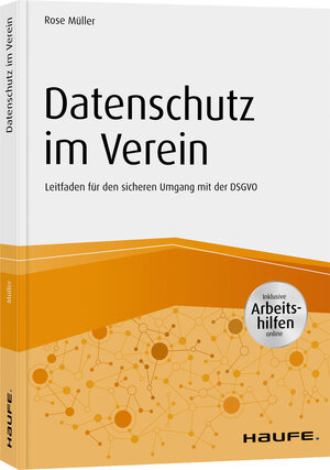 Buchcover Datenschutz im Verein | Rose Müller | EAN 9783648136492 | ISBN 3-648-13649-6 | ISBN 978-3-648-13649-2